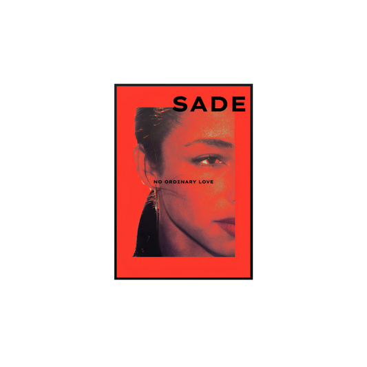 Sade - No Ordinary Love Poster Tablo
