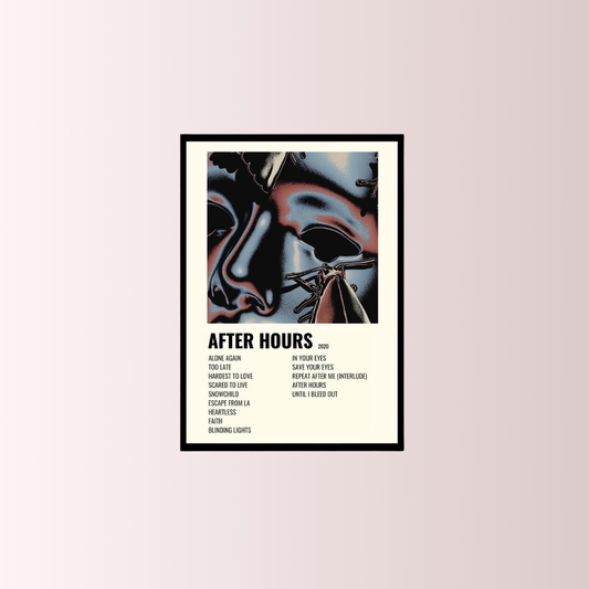 After Hours Poster Tablo