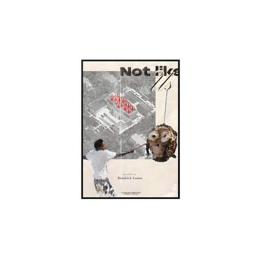 Not Like Us - Kendrick Poster Tablo