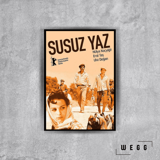 Susuz Yaz Poster Tablo - Wegg